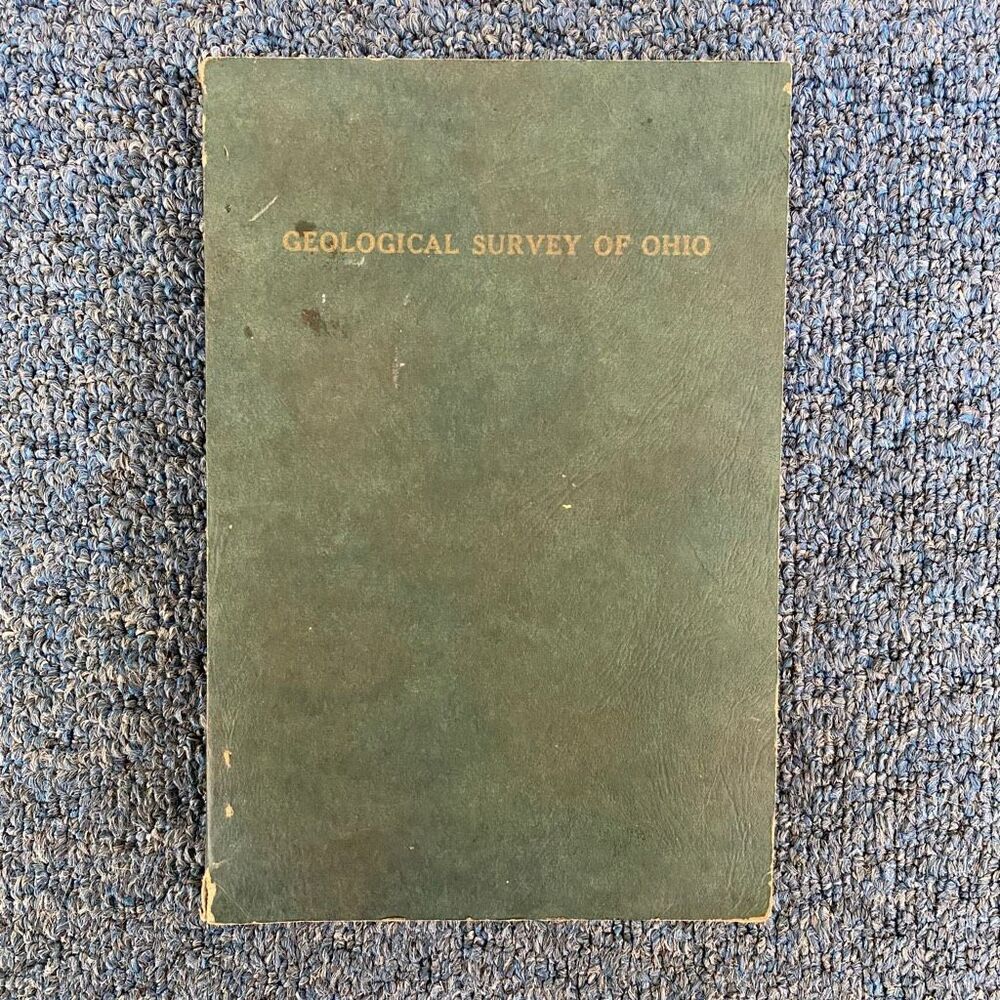 Geological Survey of Ohio antique Book early 1900’s